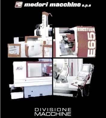 Machines tools dealer Medori Macchine S.p.A. vendita macchine utensili nuove ed usate utensileria strumenti di misura